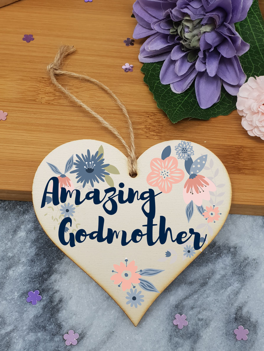 Handmade Wooden Hanging Heart Plaque Gift Amazing Godmother Thank You Special Someone Present Floral Style from new mum parents