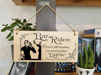The Plum Penguin Handmade Wooden Hanging Wall Plaque Bar Rules Still Standing Need a Drink Funny Novelty Sign Home Bar