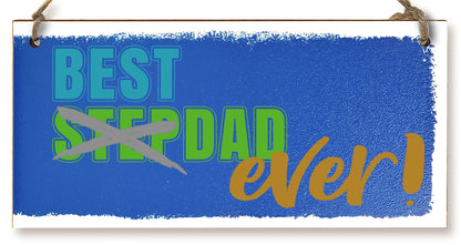Handmade Wooden Hanging Wall Plaque Best STEP DAD Ever Decorative Sentimental Gift Father's Day Office Man Cave