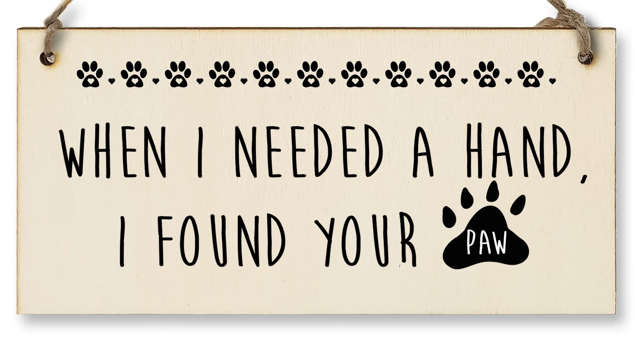 The Plum Penguin Handmade Wooden Hanging Wall Plaque Needed a Hand Found Your Paw Pet Lover Cat Mum Dad Gift Sign