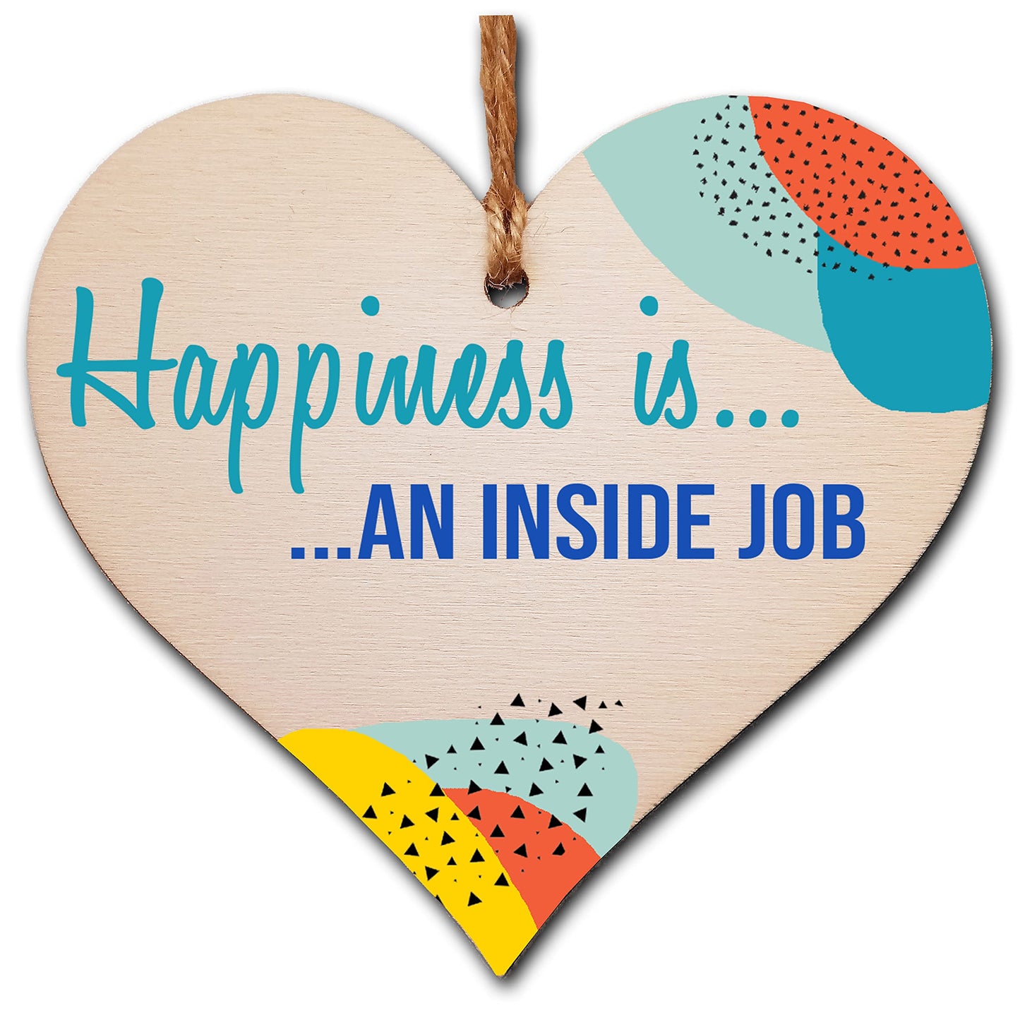 The Plum Penguin Handmade Wooden Hanging Heart Plaque Gift Happiness is an Inside Job Inspirational Wall Hanger Card Alternative Friendship Family