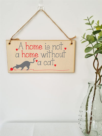 The Plum Penguin Handmade Wooden Hanging Wall Plaque Not a Home Without a Cat Pet Lover Cat Mum Dad Sign