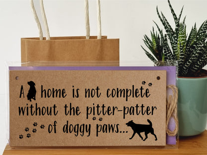 The Plum Penguin Handmade Wooden Hanging Wall Plaque Home is Not Complete Without Doggy Paws Funny Sign Pet Lover Dog Mum Dad