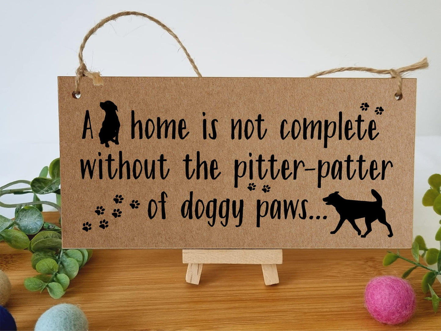 The Plum Penguin Handmade Wooden Hanging Wall Plaque Home is Not Complete Without Doggy Paws Funny Sign Pet Lover Dog Mum Dad