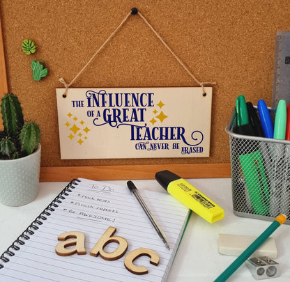 The Plum Penguin Influence Great Teacher Never Erased Handmade Wooden Hanging Wall Plaque Gift Teacher Teaching Assistant End of Term