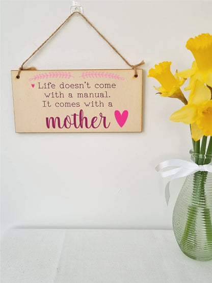 The Plum Penguin Handmade Wooden Hanging Wall Plaque Life Not a Manual a Mother Sentimental Gift Sign Mother's Day