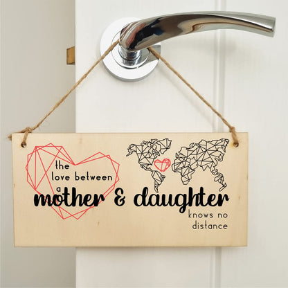 The Plum Penguin Handmade Wooden Hanging Wall Plaque Love Between Mother and Daughter Knows No Distance Mum Gift Sign Mother's Days
