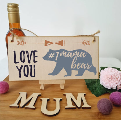 The Plum Penguin Handmade Wooden Hanging Wall Plaque Love You #1 Mama Bear Boho Style Gift Sign Mother's Day