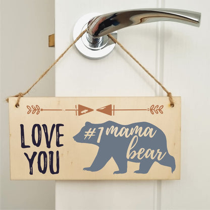The Plum Penguin Handmade Wooden Hanging Wall Plaque Love You #1 Mama Bear Boho Style Gift Sign Mother's Day