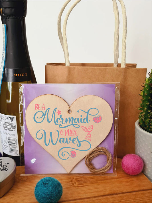 The Plum Penguin Be a Mermaid Make Waves Inspirational Hanging Heart Wooden Decoration Gift Card Alternative Motivate Friends Girls