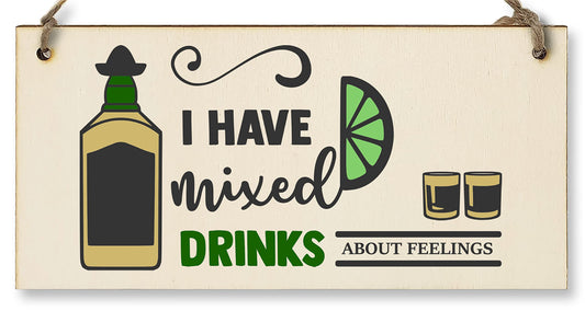 The Plum Penguin Handmade Wooden Hanging Wall Plaque I Have Mixed Drinks About Feelings Funny Novelty Alcohol Sign Home Bar