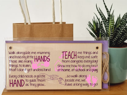 The Plum Penguin Handmade Wooden Hanging Wall Plaque Walk Alongside Me Hold my Little Hands Sentimental Gift Sign Mother's Day