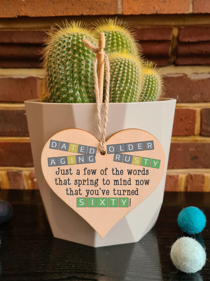 The Plum Penguin Handmade Wooden Hanging Heart Plaque Gift Happy Birthday Sixty Funny Wordle Just a few words that spring to mind