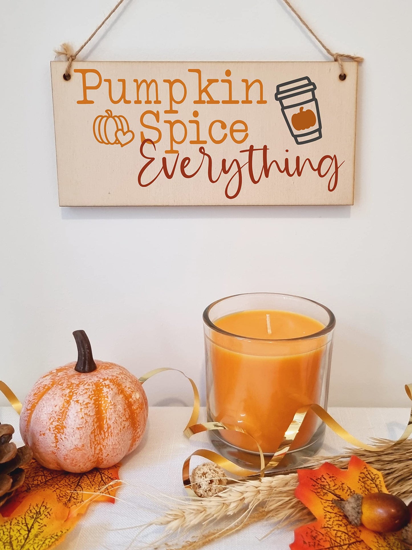 Pumpkin Spice everything Seasonal Funny Decorative PSL Sign Handmade Wooden Hanging Wall Plaque Gift Hallway Home Décor