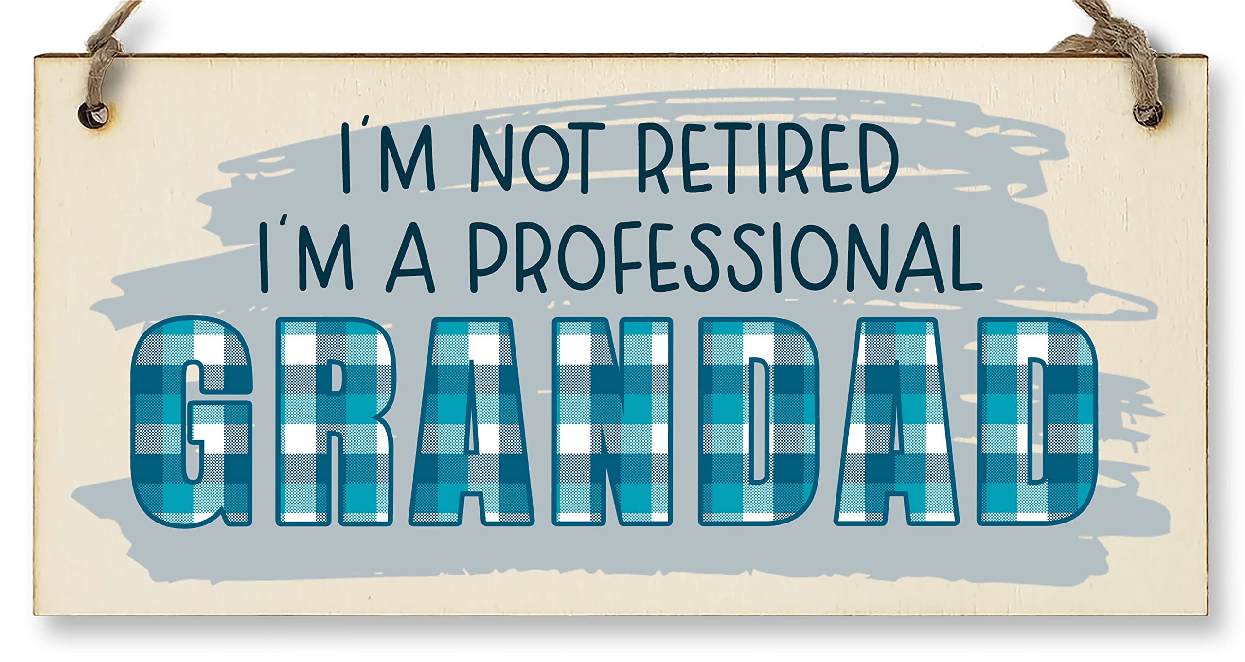 The Plum Penguin Handmade Wooden Hanging Wall Plaque Not Retired Professional Grandad Decorative Funny Retirement Gift Father's Day