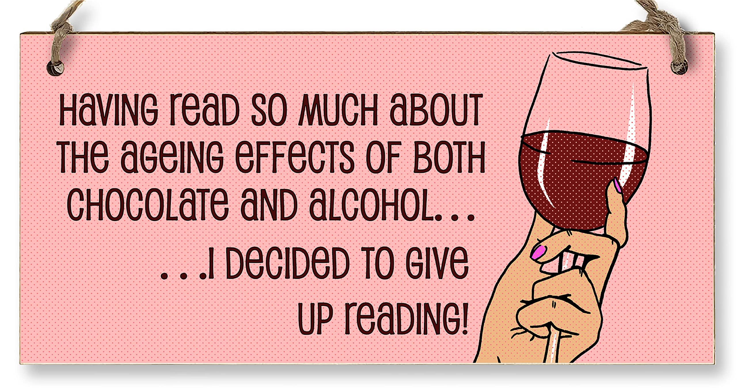 The Plum Penguin Handmade Wooden Hanging Wall Plaque Read About Ageing Effects of Alcohol Give Up Reading Funny Novelty Wine Lovers