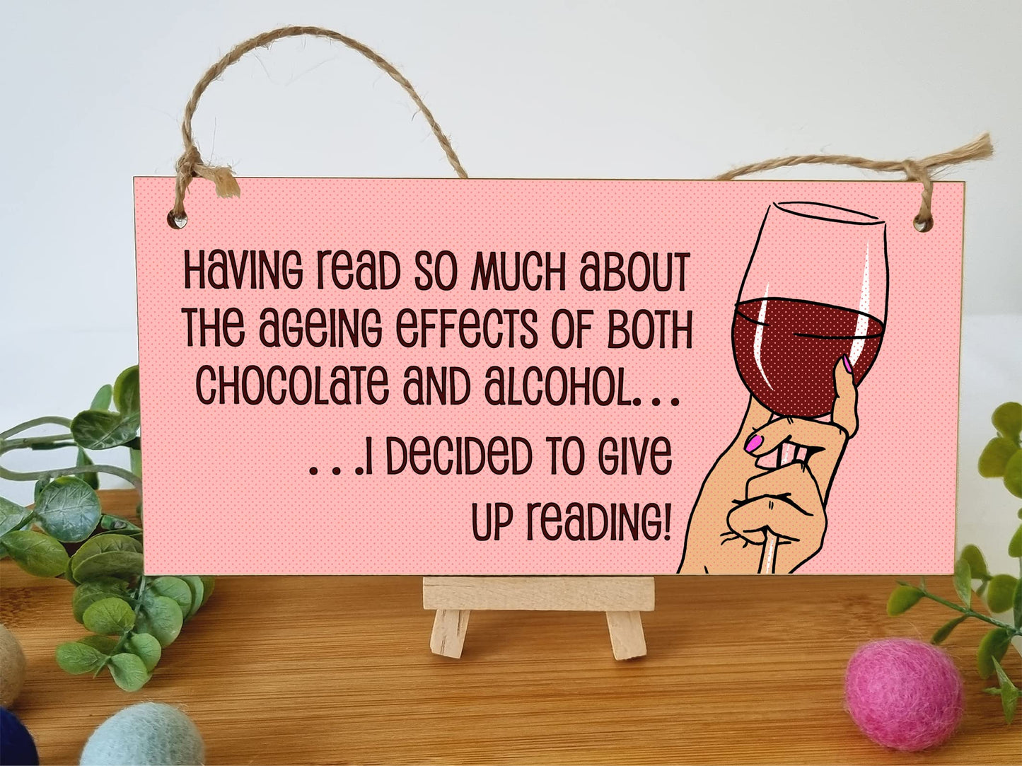 The Plum Penguin Handmade Wooden Hanging Wall Plaque Read About Ageing Effects of Alcohol Give Up Reading Funny Novelty Wine Lovers