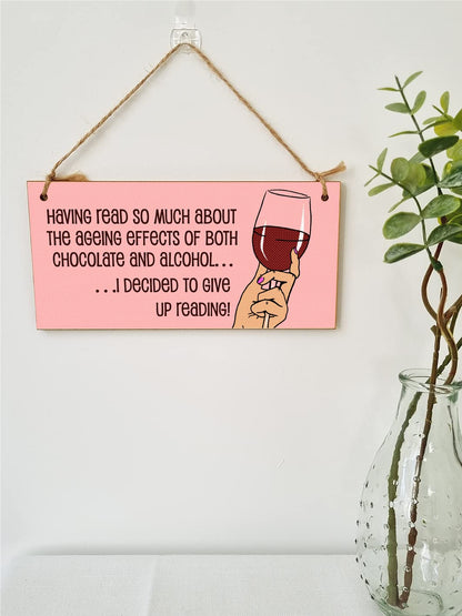 The Plum Penguin Handmade Wooden Hanging Wall Plaque Read About Ageing Effects of Alcohol Give Up Reading Funny Novelty Wine Lovers