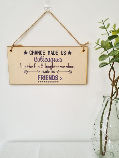 The Plum Penguin Handmade Wooden Hanging Wall Plaque Chance Made Us Colleagues Fun and Laughter Friends Workmate Leaving Gift