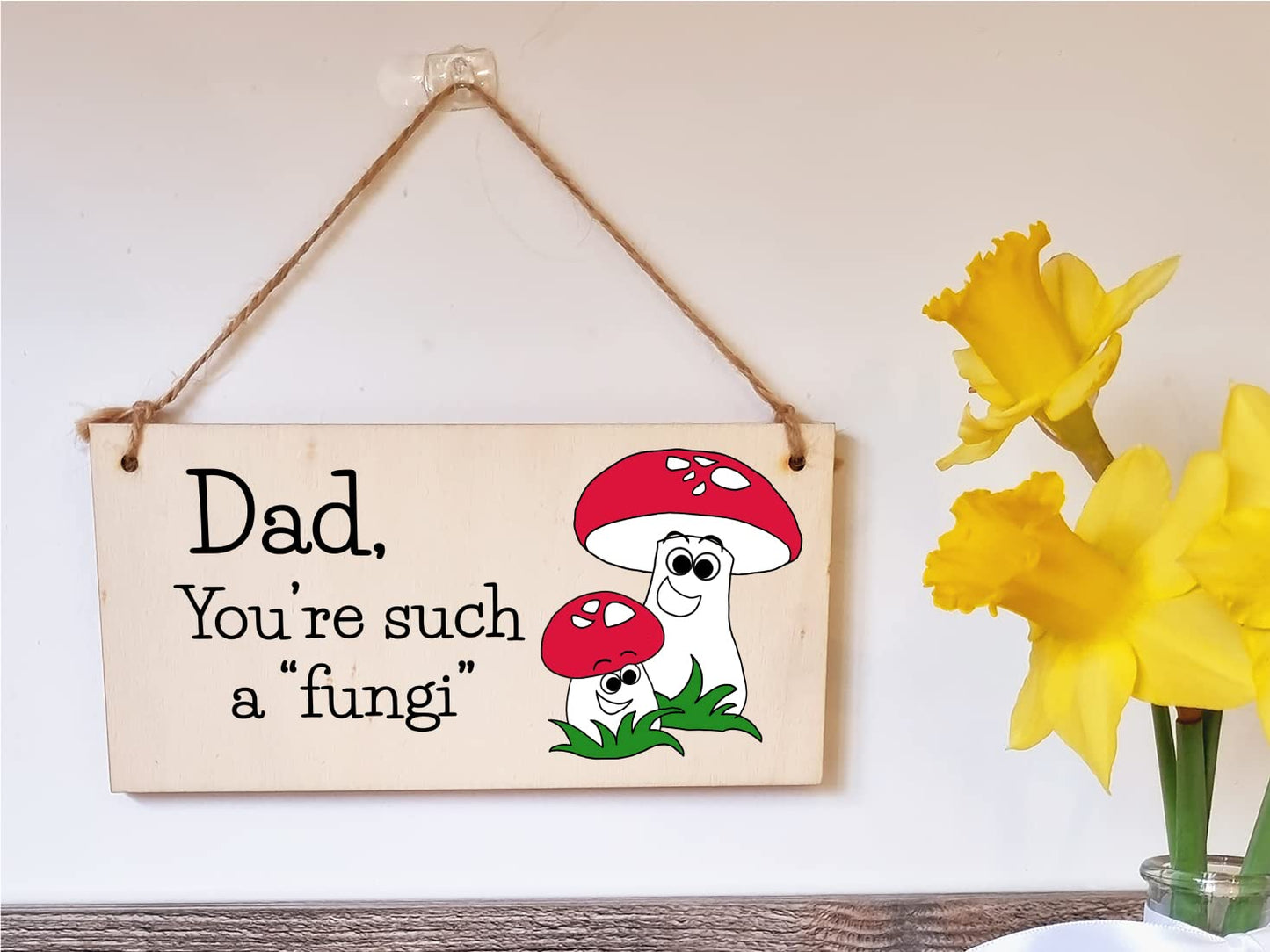 The Plum Penguin Handmade Wooden Hanging Wall Plaque Dad You're Such a Fun Guy Fungi Joke Pun Novelty Sign for a Man Cave