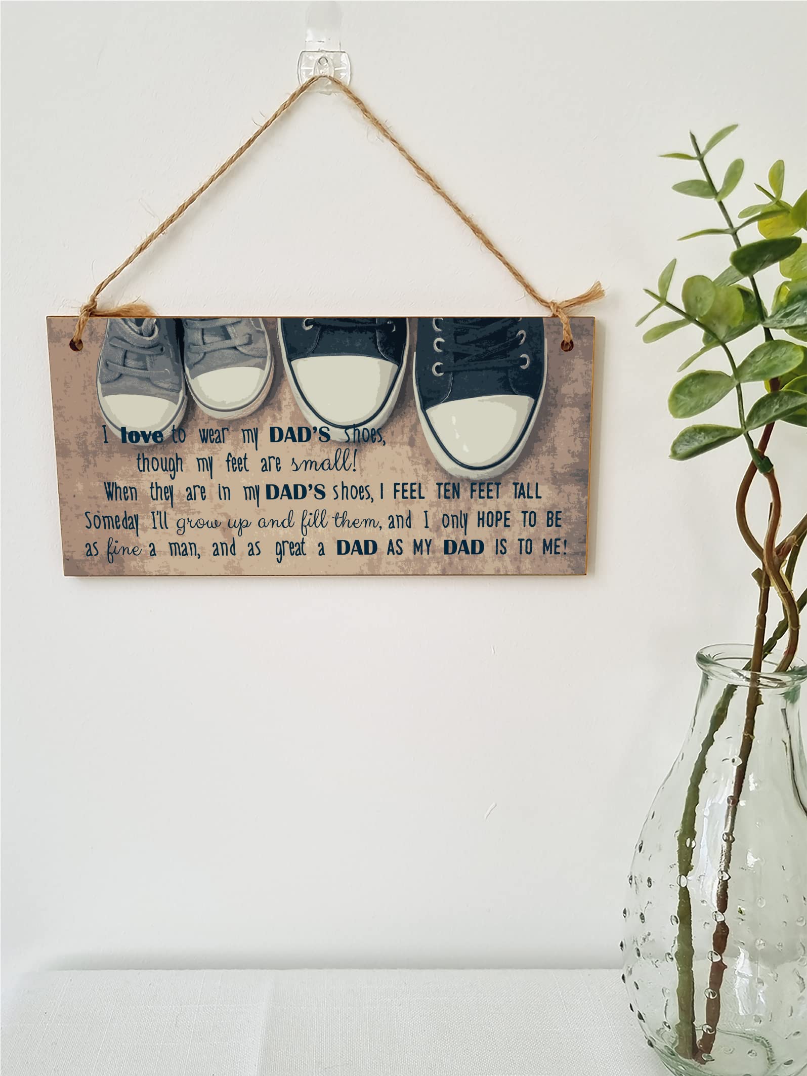 The Plum Penguin Handmade Wooden Hanging Wall Plaque Wear My Dad's Shoes Great Dad To Me Sentimental Sign