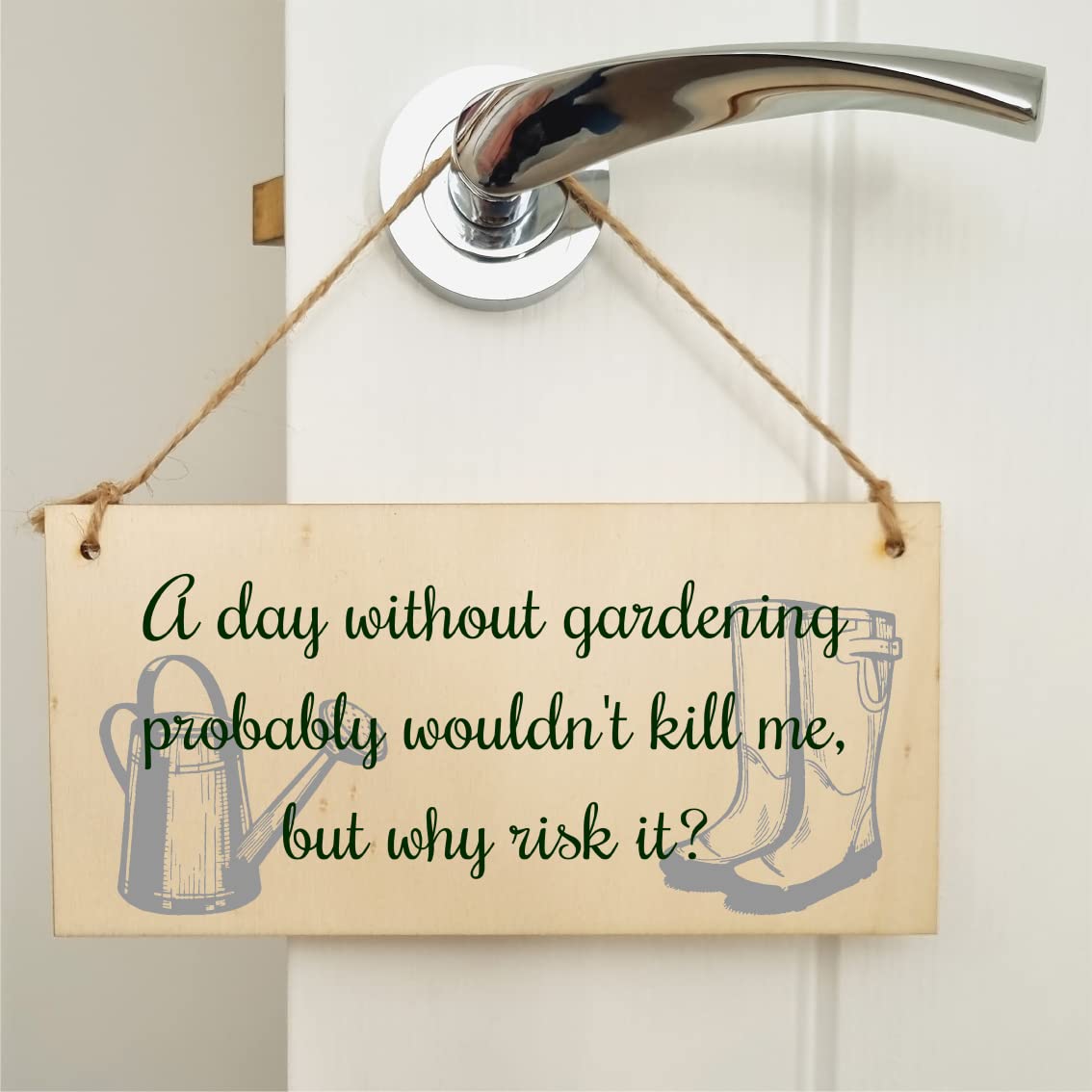The Plum Penguin Handmade Wooden Hanging Wall Plaque A Day Without Gardening Won't Kill Me Funny Joke Sign for Gardeners