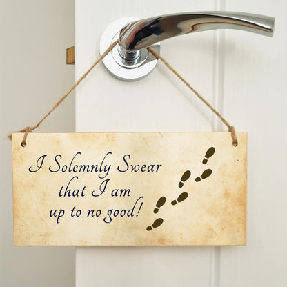 The Plum Penguin Handmade Wooden Hanging Wall Plaque I Solemnly Swear Up to No Good Fun Sign Wizards Fantasy Story