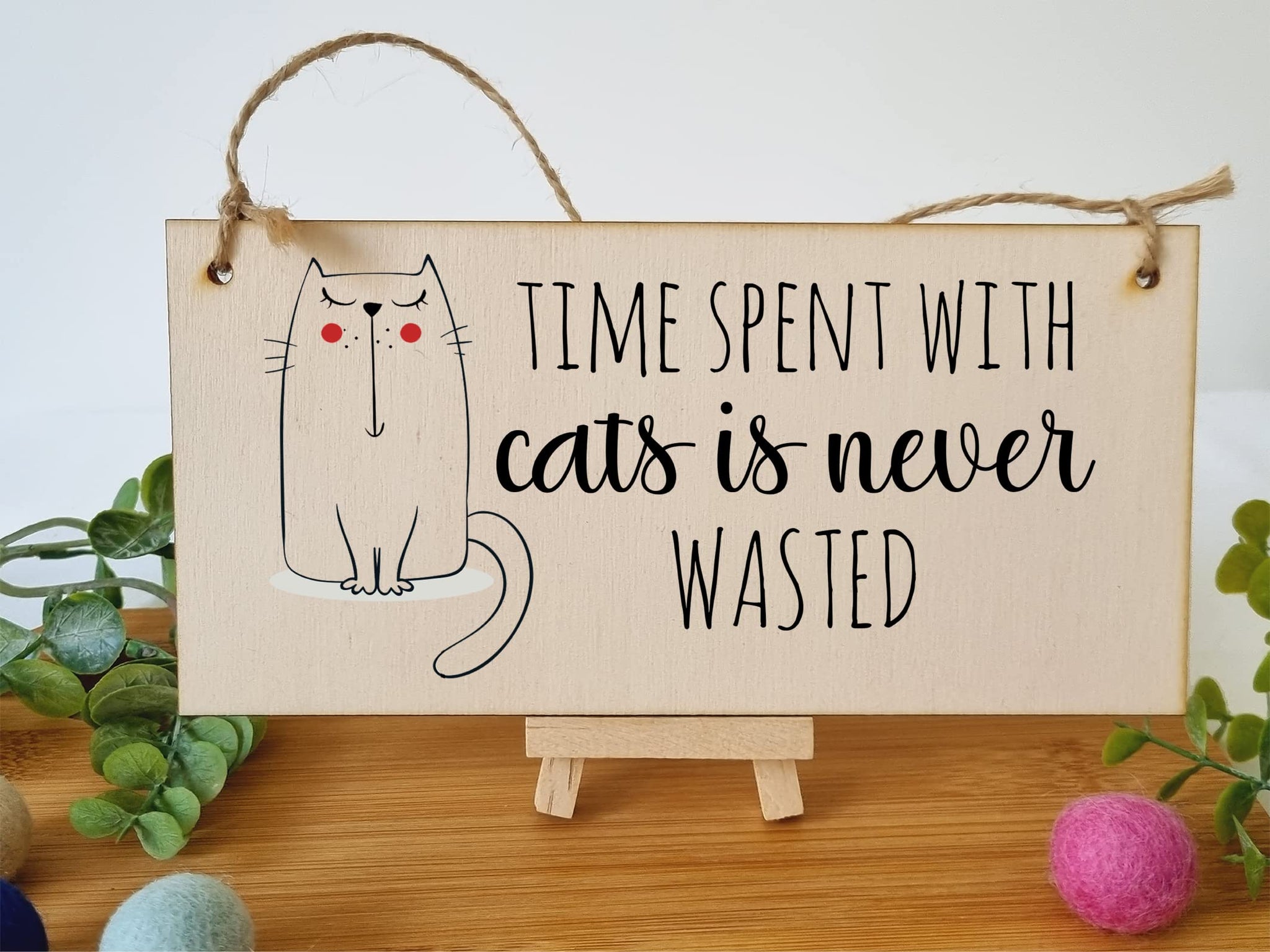 The Plum Penguin Handmade Wooden Hanging Wall Plaque Time With Cats Never Wasted Pet Lover Cat Mum Dad Sign