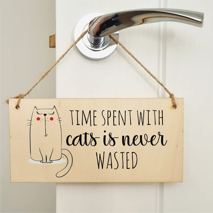 The Plum Penguin Handmade Wooden Hanging Wall Plaque Time With Cats Never Wasted Pet Lover Cat Mum Dad Sign