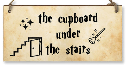 Handmade Wooden Hanging Wall Plaque the cupboard under the stairs Fun Sign Wizards Fantasy Story