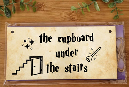 Handmade Wooden Hanging Wall Plaque the cupboard under the stairs Fun Sign Wizards Fantasy Story
