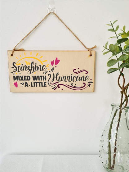 The Plum Penguin Handmade Wooden Hanging Wall Plaque Sunshine Mixed with a Little Hurricane Decorative Friendship Gift Sassy Queen