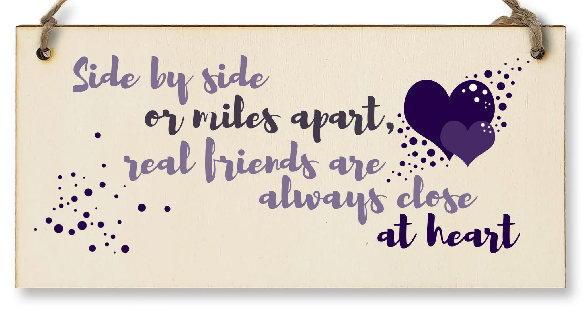 The Plum Penguin Handmade Wooden Hanging Wall Plaque Side by Side Miles Apart Friends Close at Heart Sentimental Friendship Gift