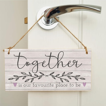 Together Favourite Place To Be Decorative Rustic Handmade Wooden Plaque Home Décor Hanging Sign Family Kitchen Gift