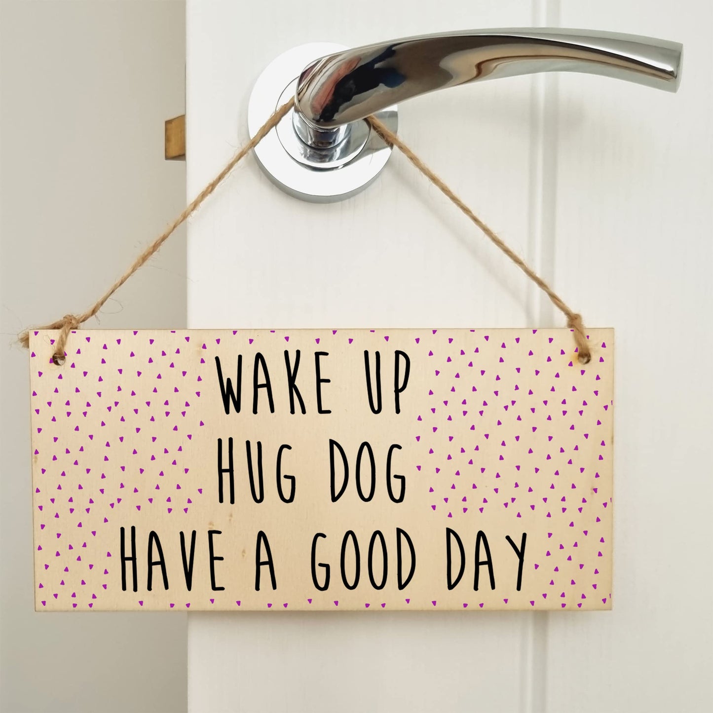 The Plum Penguin Handmade Wooden Hanging Wall Plaque Wake Up Hug a Dog Good Day Decorative Sign Pet Lover Cat Mum Dad