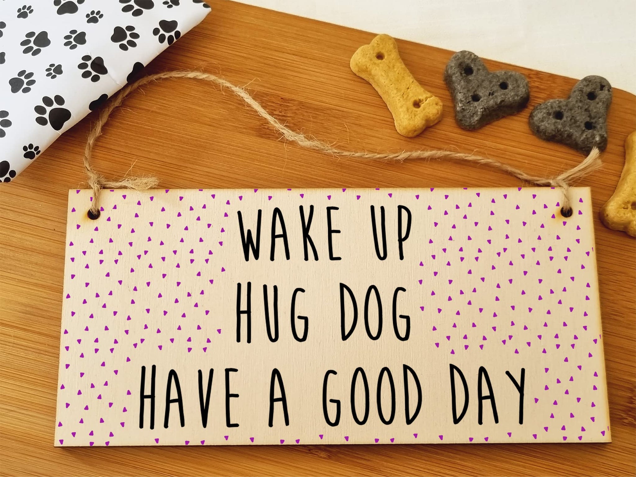 The Plum Penguin Handmade Wooden Hanging Wall Plaque Wake Up Hug a Dog Good Day Decorative Sign Pet Lover Cat Mum Dad