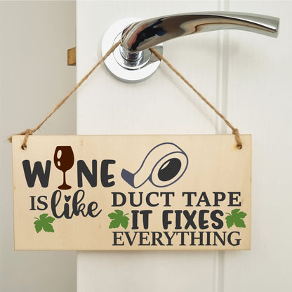 The Plum Penguin Wine Like Duct Tape Fixes Everything Novelty Handmade Wooden Hanging Wall Plaque Gift Home Bar Sign Decoration