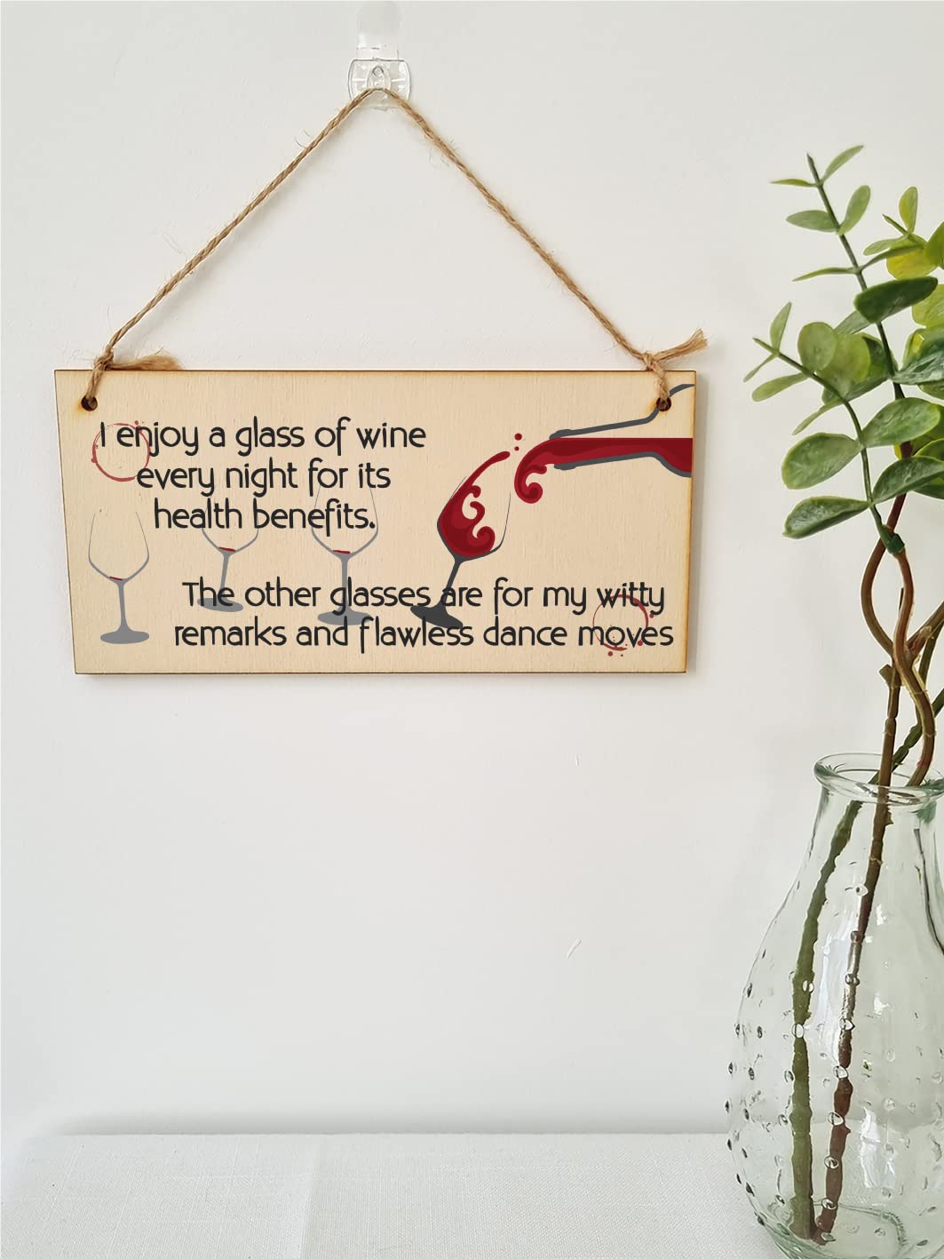 The Plum Penguin Handmade Wooden Hanging Wall Plaque Glass of Wine a Night Witty Remarks and Dancing Funny Novelty Wine Lovers