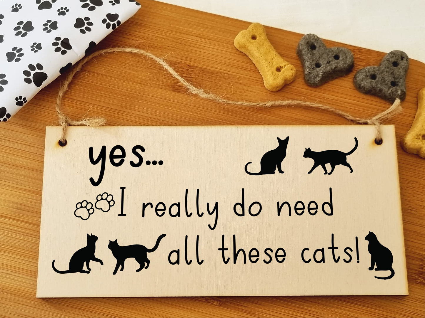 Handmade Wooden Hanging Wall Plaque I Really Do Need All These Cats Funny Sign Pet Lover Cat Mum Dad