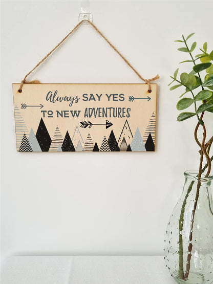 The Plum Penguin Handmade Wooden Hanging Wall Plaque Always Say Yes to New Adventures Motivational Inspirational Decorative Sign Minimalist Design