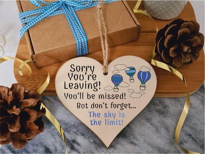 Handmade Wooden Hanging Heart Plaque Gift to Say Sorry You're Leaving You'll be Missed Keepsake for Friend