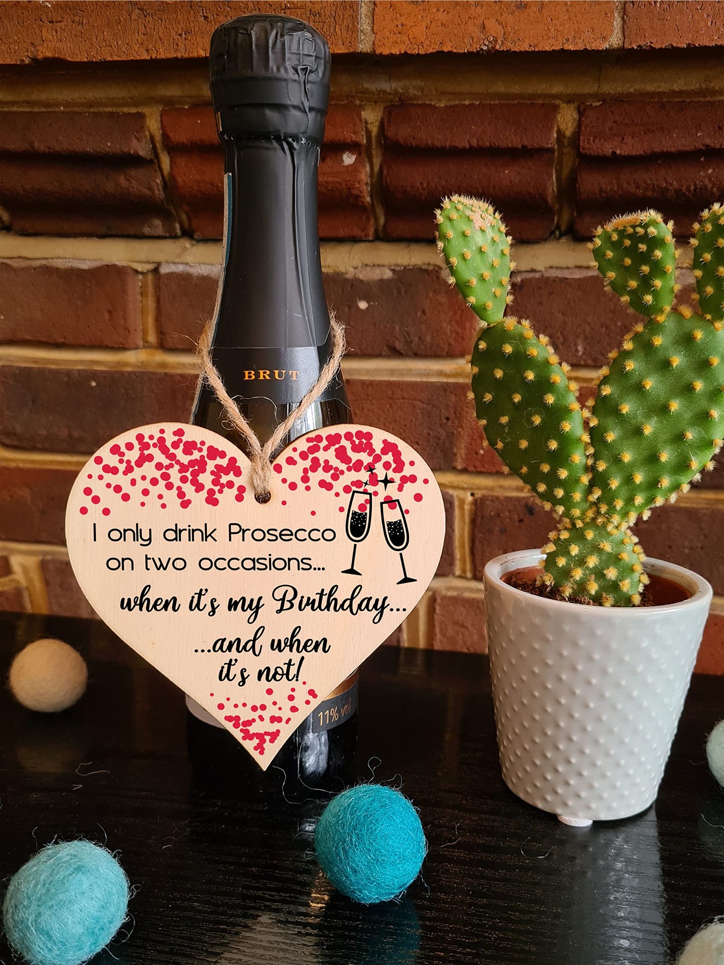 Handmade Wooden Hanging Heart Plaque Gift for Prosecco Lovers Novelty Funny Birthday Keepsake