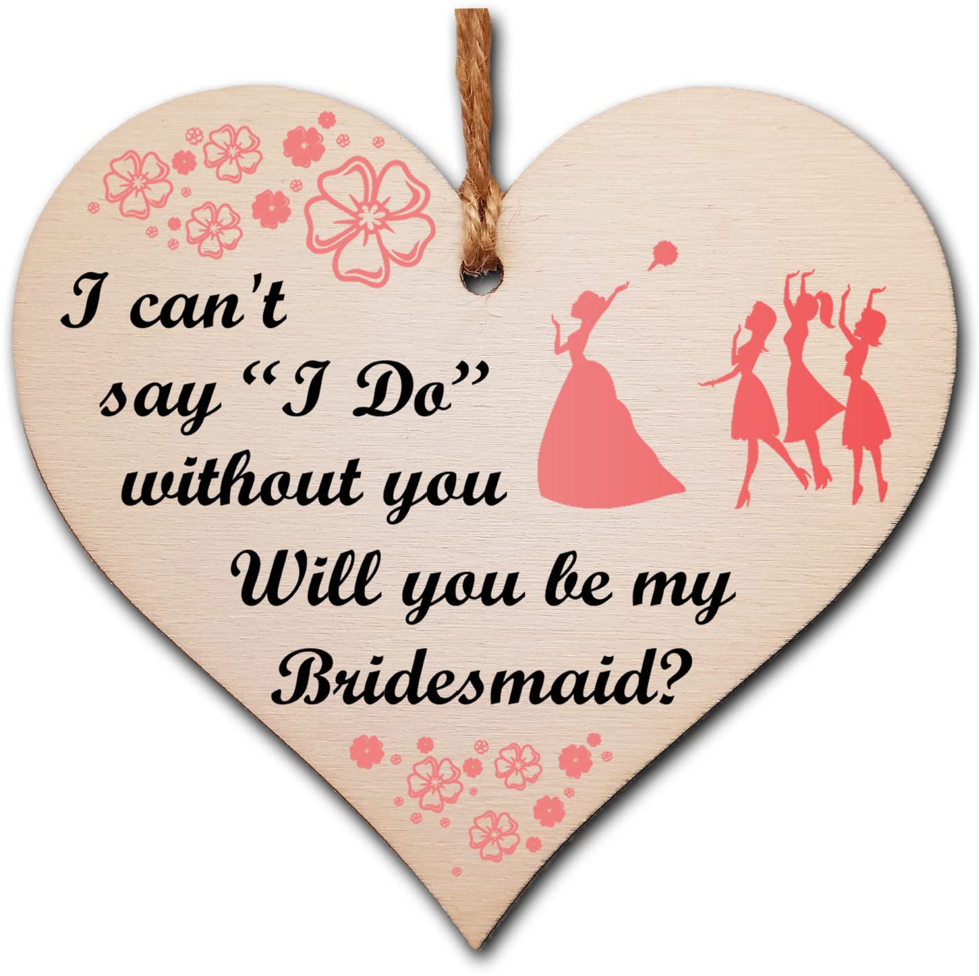 Handmade Wooden Hanging Heart Plaque Gift Will You Be My Bridesmaid Wedding Novelty Keepsake