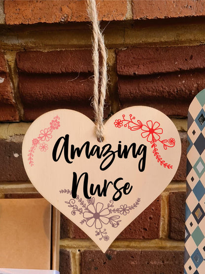 Handmade Wooden Hanging Heart Plaque Gift for a Amazing Nurse Thank You Keepsake