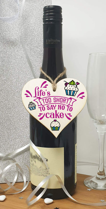 The Plum Penguin Handmade Wooden Hanging Heart Plaque Gift Life is too short to say no to cake novelty wall window kitchen hanger funny gift for cake lovers cupake design