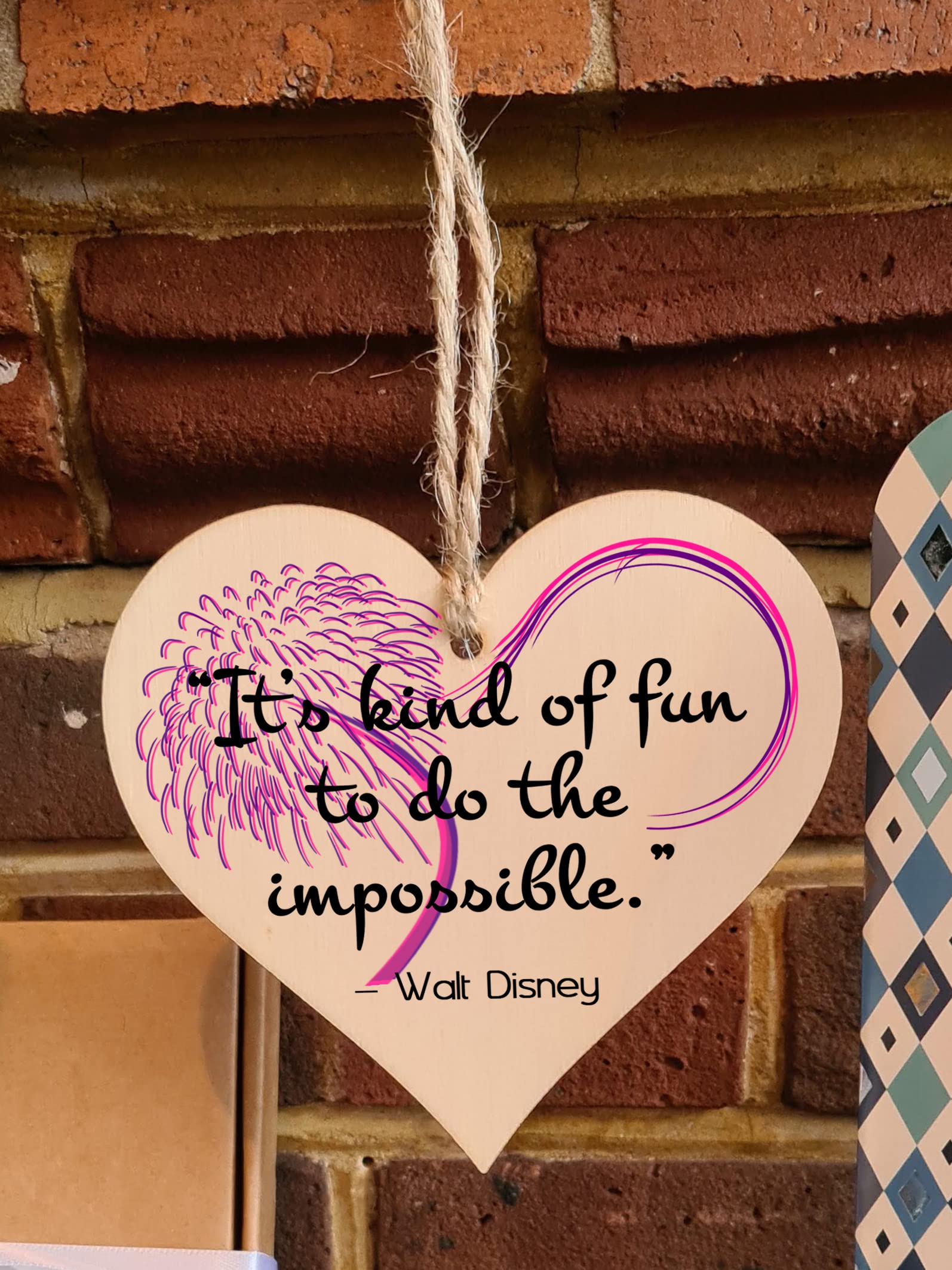 Handmade Wooden Hanging Heart Plaque Gift for Someone Special Inspirational Gift or Self Motivational Famous Quote