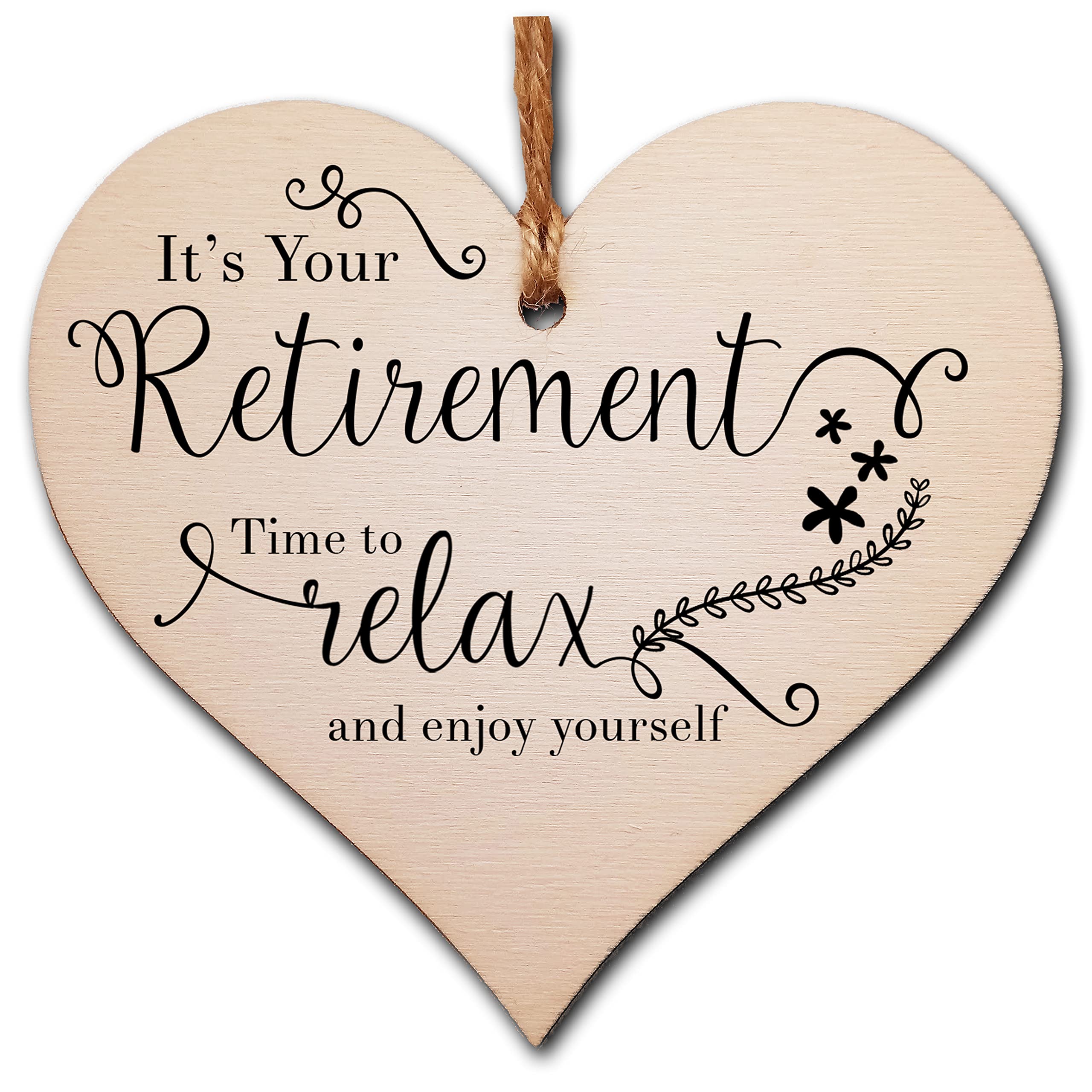 The Plum Penguin Handmade Wooden Hanging Heart Plaque Gift Retirement Relax and Enjoy Yourself Leaving Retired Present Colleague Card Alternative