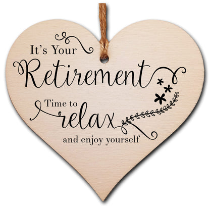 The Plum Penguin Handmade Wooden Hanging Heart Plaque Gift Retirement Relax and Enjoy Yourself Leaving Retired Present Colleague Card Alternative