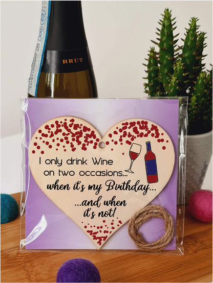 Handmade Wooden Hanging Heart Plaque Gift for Wine Lovers Novelty Funny Birthday Keepsake