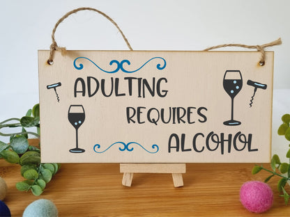 The Plum Penguin Handmade Wooden Hanging Wall Plaque Adulting Requires Alcohol Funny Novelty Sign Home Bar Friendship Gift